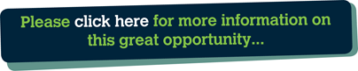 Please click HERE for more information on this great opportunity...