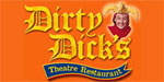Dirty Dick’s Theatre Restaurant Franchise